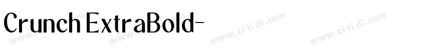 Crunch ExtraBold字体转换